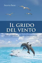 Il grido del vento - Breve riflessione sulla contemporaneita di Saverio Paone,