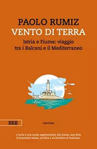 Vento di Terra di Paolo Rumiz, Bottega Errante Edizioni