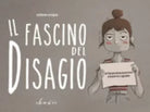 Il fascino del disagio di Michela Gioia Guerrera, Roberta Logiudice, 2020, Cha