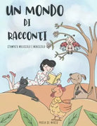 UN MONDO DI RACCONTI di Paola De Marco