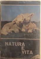 Natura e vita di Onorato Verona, 1977, Edizioni Cremonese