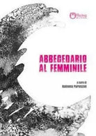 Abbecedario al femminile - R. Parenzan, 2020, Officina Milena
