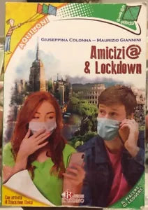 Amicizi e lockdown di Giuseppina Colonna