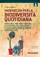Vademecum per la biodiversit quotidiana Manuale per seed savers