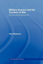 Military Honour and the Conduct of War