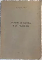 Scritti di critica e di filologia di Francesco Pavone, 1966, Opi Roma