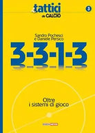 3 3 1 3 Oltre i sistemi di gioco Sandro Pochesci Daniele Persico Correre 2018