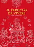 Il tarocco da vivere di Marianne Costa
