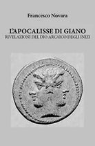 L’APOCALISSE DI GIANO. RIVELAZIONI DEL DIO ARCAICO DEGLI INIZI