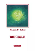 Briciole di Manola Di Tullio