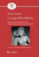 Lo yoga della bellezza di Gioia Lussana, 2021, Om Edizioni