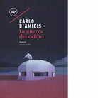 La guerra dei cafoni di Carlo D Amicis