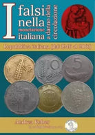 I falsi nella monetazione italiana a danno circolazione Repubblica italiana