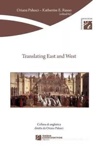 Translating east and west Ediz multilingue di O Palusc