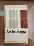 Archeologia - W.H. Schuchhardt - Feltrinelli - 1970 - AR