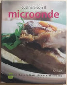 Cucinare con il microonde di Aa.vv., 2007, Keybook