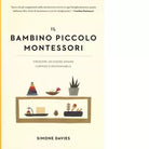 Il bambino piccolo Montessori di Simone Davies