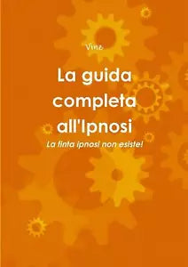 La guida completa all Ipnosi