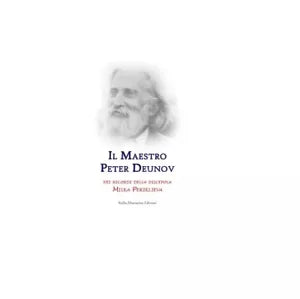 Il maestro Peter Deunov - Milka Periklieva, 2016, Stella Mattutina