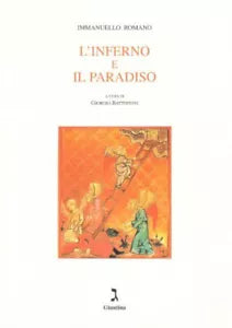 L inferno e il paradiso di Romano Immanuello