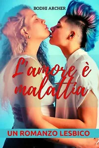 L amore malattia