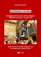 RASSEGNA STAMPA Festeggiamenti in onore di San Calogero Agrigento 19 Giugno - 09