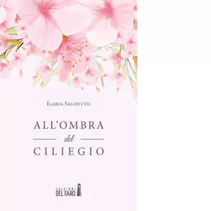 All ombra del ciliegio di Salzotto Ilaria
