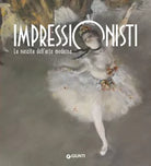 Impressionisti La nascita dell arte moderna