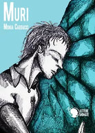 Muri di Monia Carducci, 2016, Lettere Animate Editore