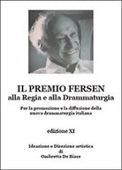 Il premio Fersen alla regia e alla drammaturgia per la promozione e la diffus.