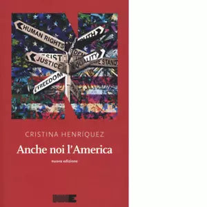 Anche noi l America di Cristina Henr quez