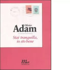 Stai tranquilla