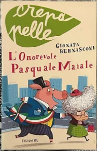 L onorevole Pasquale Maiale di Gionata Bernasconi
