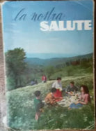 La nostra salute di - H. Muller - Edizione AdV,1959 - R