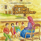 NONNO E LE CONTE E LE FILASTROCCHE