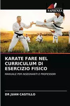 KARATE FARE NEL CURRICULUM DI ESERCIZIO FISICO