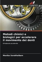 Metodi chimici e biologici per accelerare il movimento dei denti