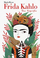 Frida Kahlo Una biografia