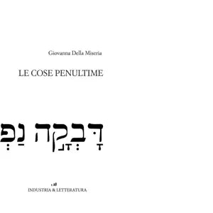 Le cose penultime di Giovanna Della Miseria