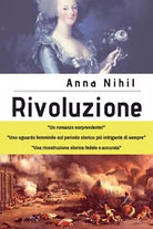 Rivoluzione di Anna Nihil, 2018, Youcanprint