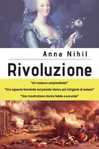 Rivoluzione di Anna Nihil, 2018, Youcanprint