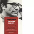 Operazione massacro di Rodolfo Walsh
