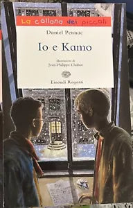 Io e Kamo di Daniel Pennac