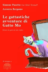 Le gattastiche avventure di Gatto Mo Ritratti di gatti da non credere di Simon