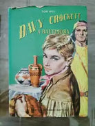 Davy Crockett a baltimora - T. Hill - Fabbri editore - 1958 - AR