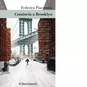 Comincia a Brooklyn di Federica Piacentini