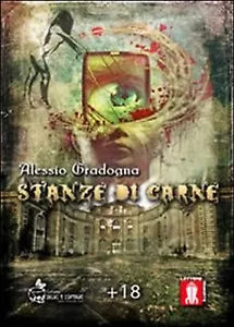 Stanze di carne di Alessio Gradogna, 2012, Lettere Animate Editore