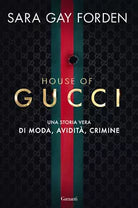 House of Gucci Una storia vera di moda