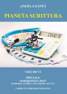 Pianeta Scrittura Volume VI Speciale Emergenza 2022 Pandemia