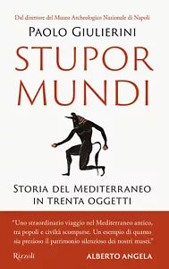 Stupor mundi Storia del Mediterraneo in trenta oggetti